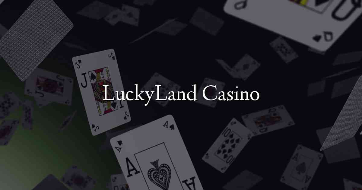 LuckyLand Casino