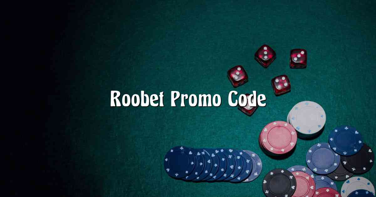 Roobet Promo Code