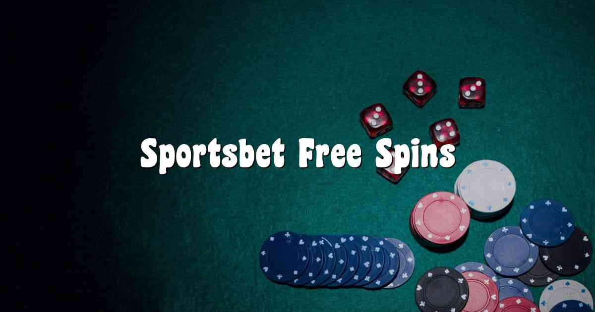 Sportsbet Free Spins