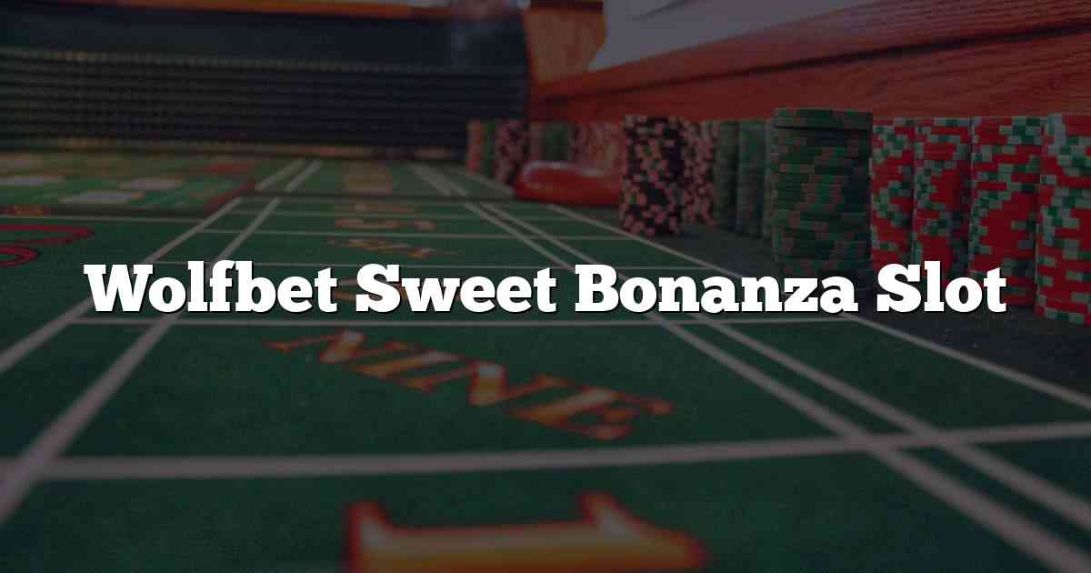 Wolfbet Sweet Bonanza Slot