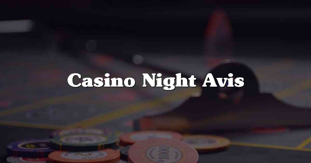 Casino Night Avis